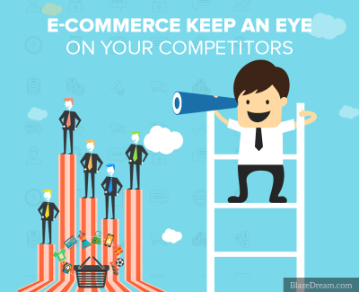 E-Commerce – Keep an eye on your competitors
