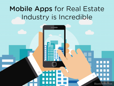 Mobile Apps For Real Estate Industry Is Incredible