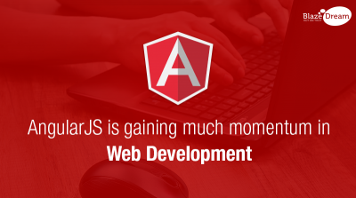 AngularJS is gaining much momentum in Web Development