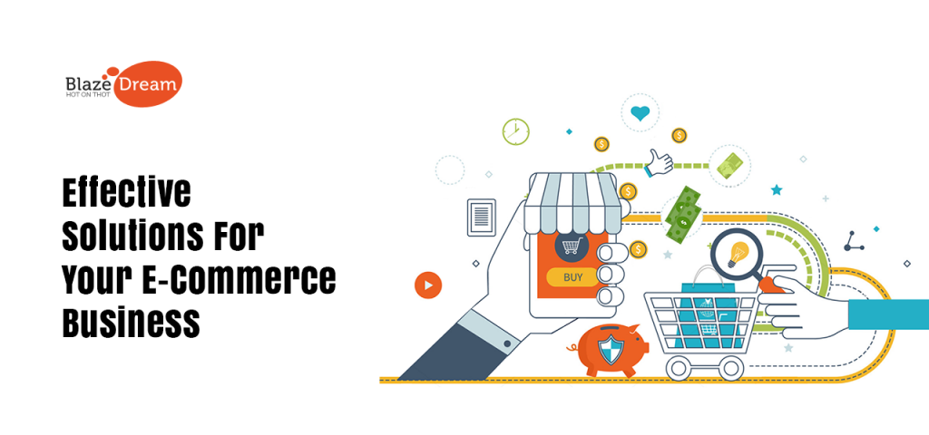 Effective Solutions for Your E-Commerce Business
