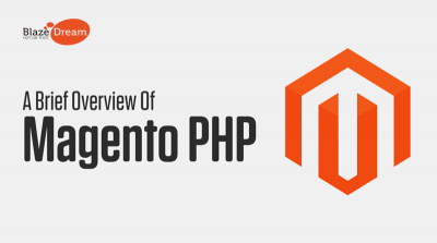 A Brief Overview of Magento PHP