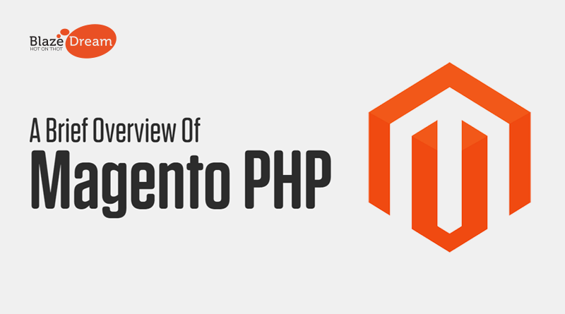 A Brief Overview of Magento PHP