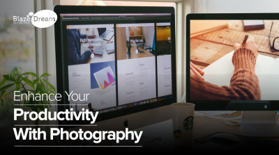 Enhance your Productivity with Photography