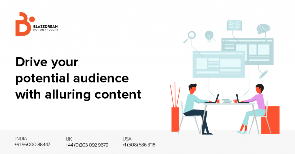 Drive your Potential Audience with Alluring Content