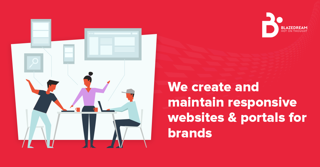 We Create And Maintan Responsive Websites & Portals For Brands