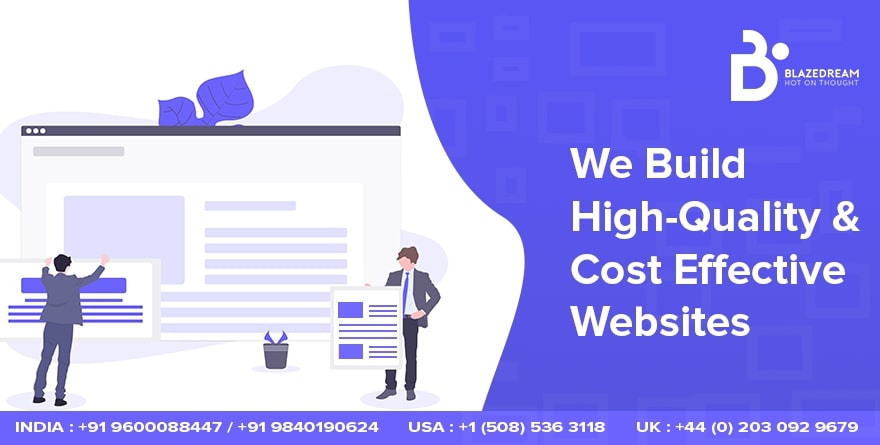 We Build High-Quality & Cost Effective Websites