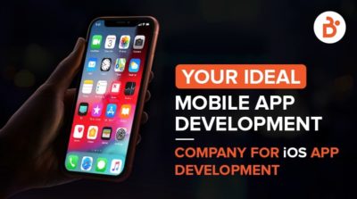 YOUR IDEAL MOBILE APP DEVELOPMENT COMPANY FOR iOS APP DEVELOPMENT